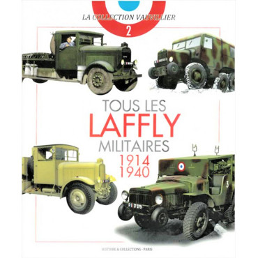 TOUS LES LAFFLY MILITAIRES 1914-1940