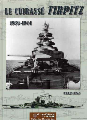 LE CUIRASSÉ TIRPITZ 1939-1944