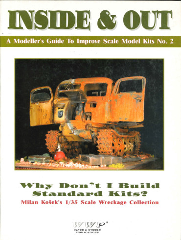 INSIDE & OUT: A MODELLERS GUIDE TO IMPROVE SCALE MODEL KITS No 2