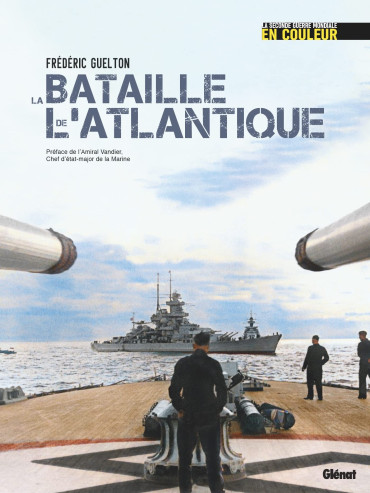 LA BATAILLE DE L'ATLANTIQUE