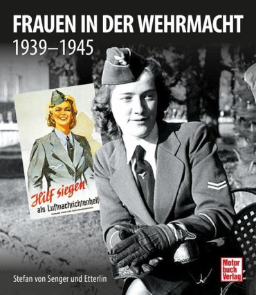 FRAUEN IN DER WEHRMACHT 1939-1945