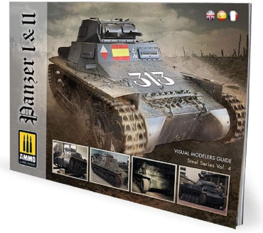 PANZER I & II  Visual Modelers Guide  Steel Series Vol. 4