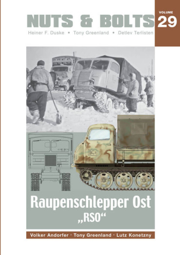 NUTS & BOLTS VOLUME 29 : Raupenschlepper Ost "RSO"