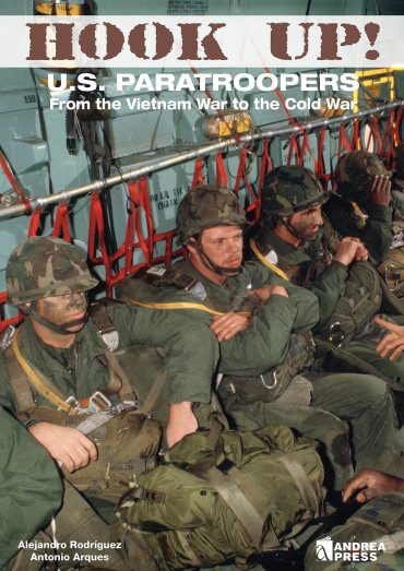 HOOK UP ! US PARATROOPERS FROM THE VIETNAM WAR TO COLD WAR
