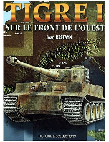 TIGRE 1 SUR LE FRONT DE L'OUEST