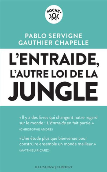 L'ENTRAIDE,  L'AUTRE LOI DE LA JUNGLE