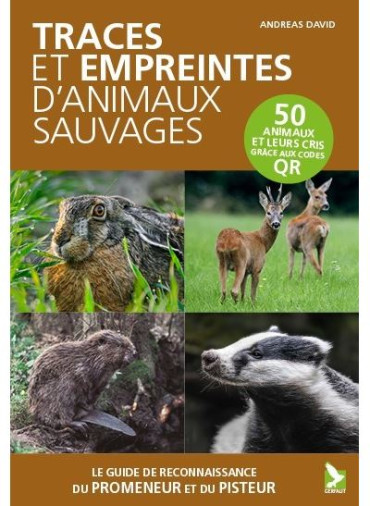 TRACES ET EMPREINTES D'ANIMAUX SAUVAGES