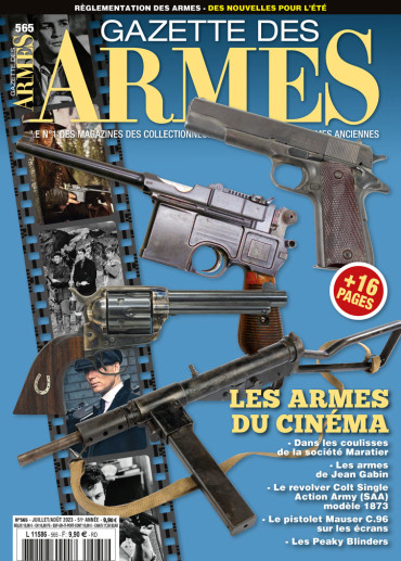 GAZETTE DES ARMES N°565 - JUILLET AOÛT 2023