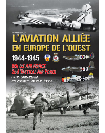 L'AVIATION ALLIÉE EN EUROPE DE L'OUEST 1944-1945