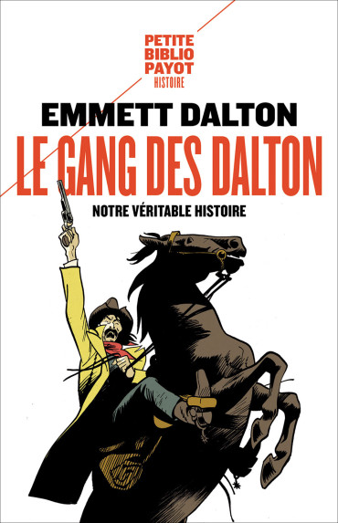 LE GANG DES DALTON - NOTRE VÉRITABLE HISTOIRE
