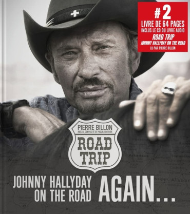 JOHNNY HALLYDAY ON THE ROAD AGAIN...