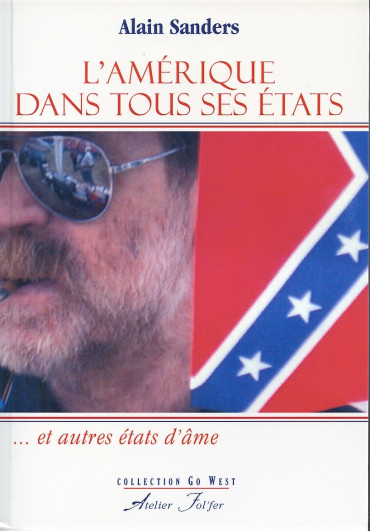 L'AMÉRIQUE DANS TOUS SES ÉTATS...ET AUTRES ÉTATS D'ÂME