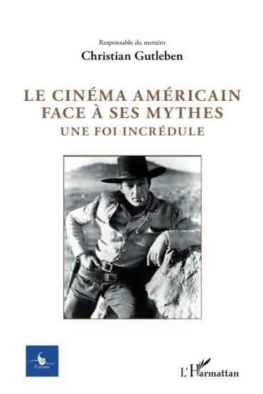 LE CINEMA AMERICAIN FACE A SES MYTHES
