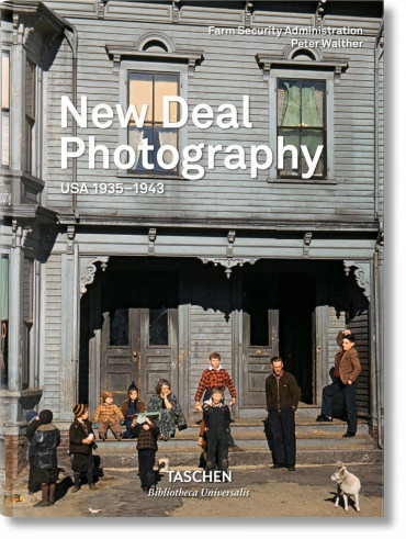 NEW DEAL PHOTOGRAPHY : USA 1935-1943