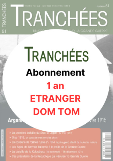 Tranchées trimestriel abonnement 1 an ETRANGER DOM TOM