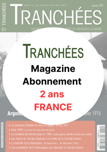 Tranchées trimestriel - Abonnement 2 ans FRANCE