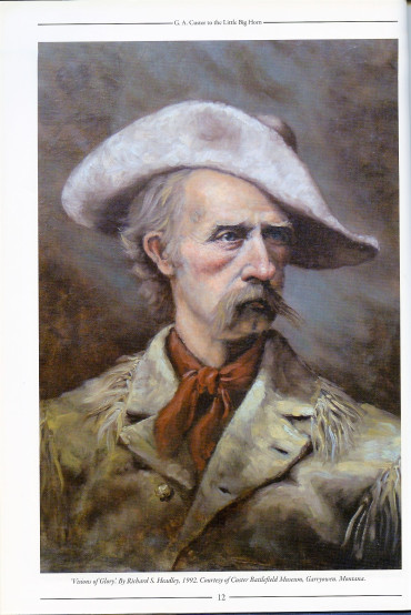 G.A. CUSTER TO THE LITTLE BIG HORN