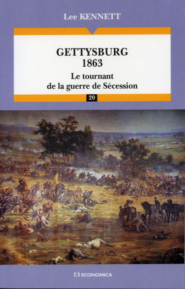 GETTYSBURG 1863 - LE TOURNANT DE LA GUERRE DE SÉCESSION