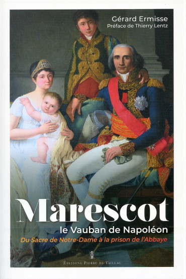 MARESCOT : LE VAUBAN DE NAPOLEON