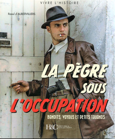 LA PÈGRE SOUS L'OCCUPATION