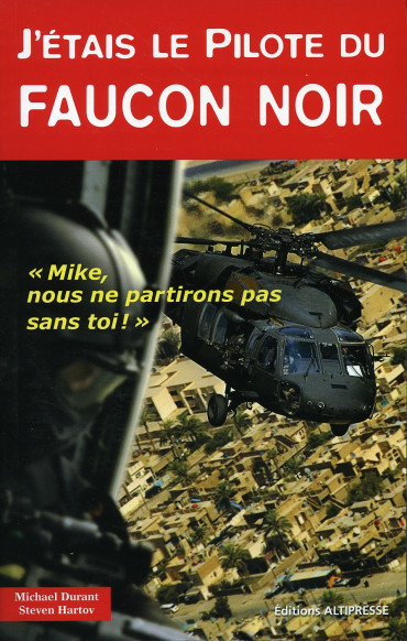 J'ETAIS LE PILOTE DU FAUCON NOIR