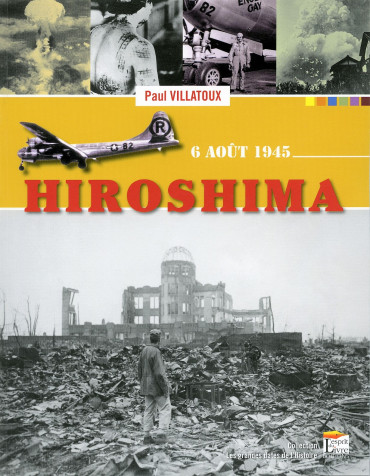 HIROSHIMA - 6 AOUT 1945
