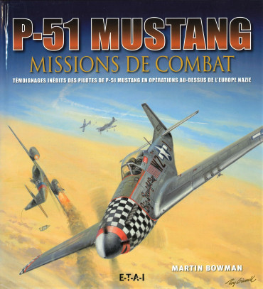 P-51 MUSTANG - MISSIONS DE COMBAT