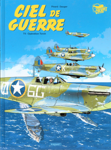 CIEL DE GUERRE TOME 4 : OPERATION TORCH
