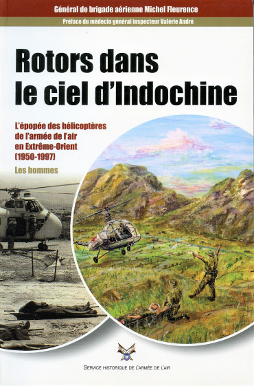 ROTORS DANS LE CIEL D'INDOCHINE Tome 1