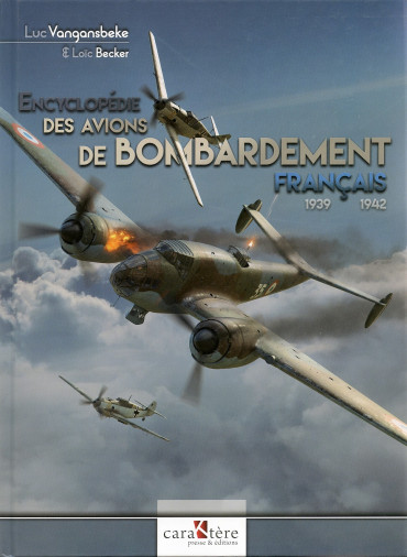 Encyclopédie des avions de bombardement français 1939-1942