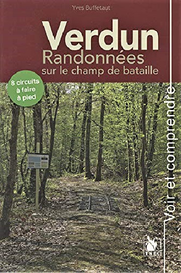 VERDUN RANDONNÉES SUR LE CHAMP DE BATAILLE