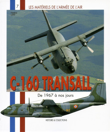 LE C-160 TRANSALL : DE 1967 A NOS JOURS