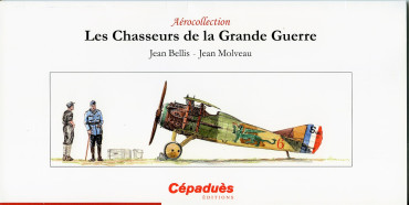 LES CHASSEURS DE LA GRANDE GUERRE