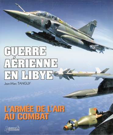 GUERRE AERIENNE EN LIBYE