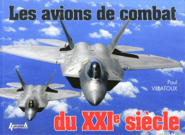 LES AVIONS DE COMBAT DU XXIe SIECLE