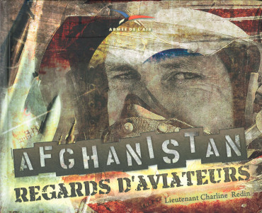 AFGHANISTAN REGARDS D'AVIATEURS