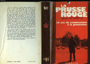 LA PRUSSE ROUGE - 24 ANS DE COMMUNISME A LA PRUSSIENNE