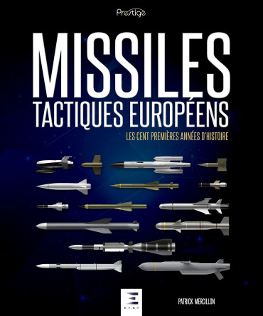 Missiles tactiques européens : les cent premières années d'histoire