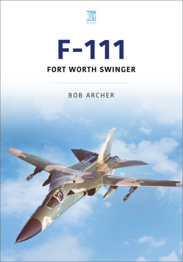 F-111 : Fort Worth Swinger