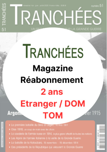 Tranchées trimestriel - Réabonnement 2 ans ETRANGER DOM TOM
