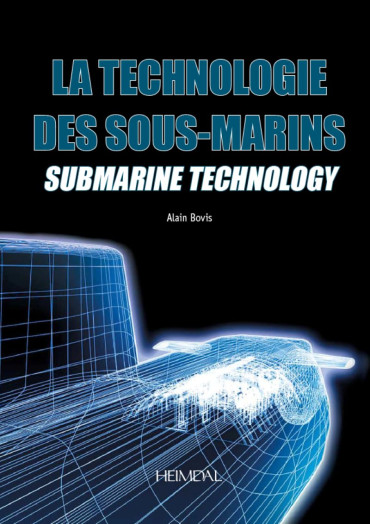 La technologie des sous-marins – Submarine Technology