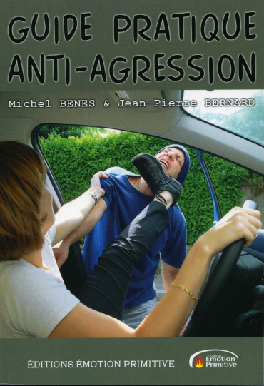 GUIDE PRATIQUE ANTI-AGRESSION