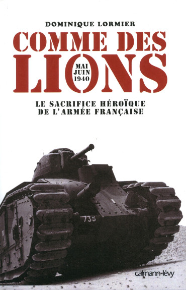 COMME DES LIONS : MAI-JUIN 1940
