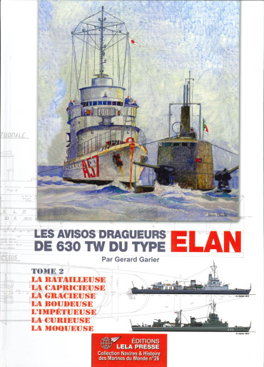 LES AVISOS DRAGUEURS DE 630 TW DU TYPE ELAN TOME 2