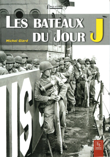 LES BATEAUX DU JOUR J
