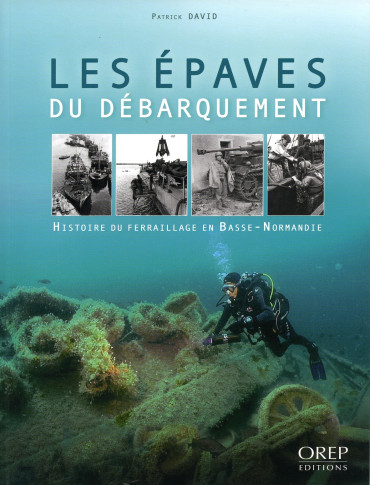 LES ÉPAVES DU DÉBARQUEMENT