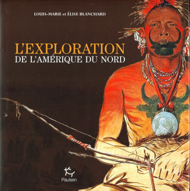 L'EXPLORATION DE L'AMERIQUE DU NORD