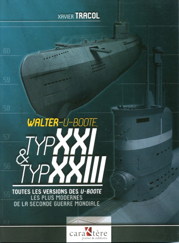 WALTER U-BOOTE, TYP XXI & TYP XXIII