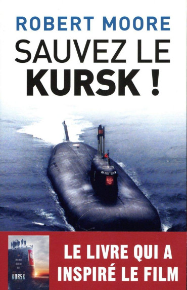 SAUVEZ LE KURSK !