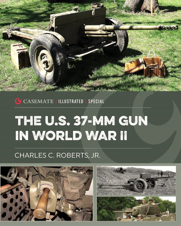 The U.S. 37-mm Gun in World War II